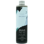 Brave New Hair Balance Sulfate-Free Shampoo 250ml – Σαμπουάν Ισορροπίας & Απαλού Καθαρισμού χωρίς Θειικά Άλατα